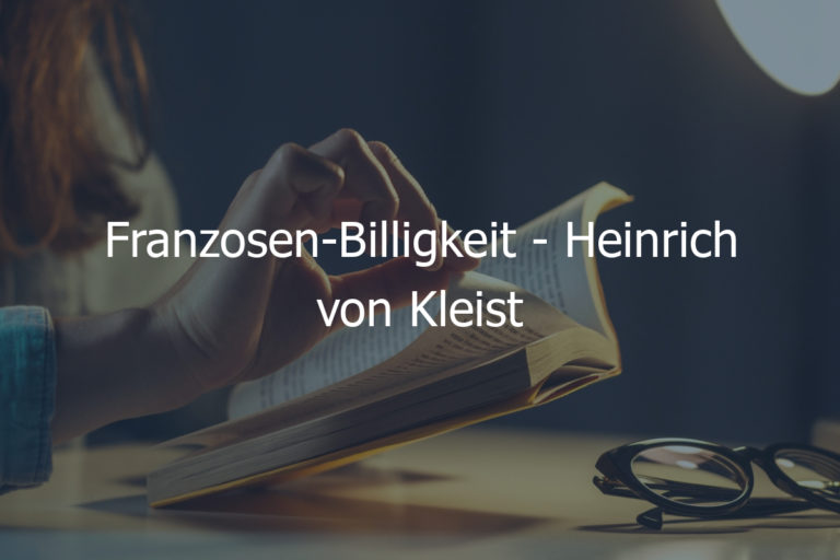 Franzosen-Billigkeit – Heinrich von Kleist
