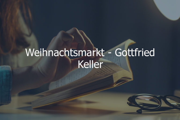 Weihnachtsmarkt – Gottfried Keller